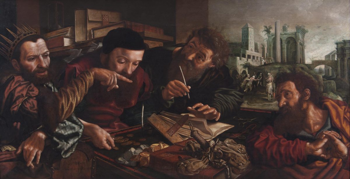 A wide painting crowded to the edges. At a table heaped with gold and silver coins, ledgers and a money bag, a crowned king in dark red leans in from the left; beside him a man in a black cap points sharply down at the coins, and a bearded clerk holds a pen over an open account book; a fourth man in red slumps at the right edge, watching. Through an opening at the back, small and far off, figures struggle in a sunlit courtyard where one man is being seized by others